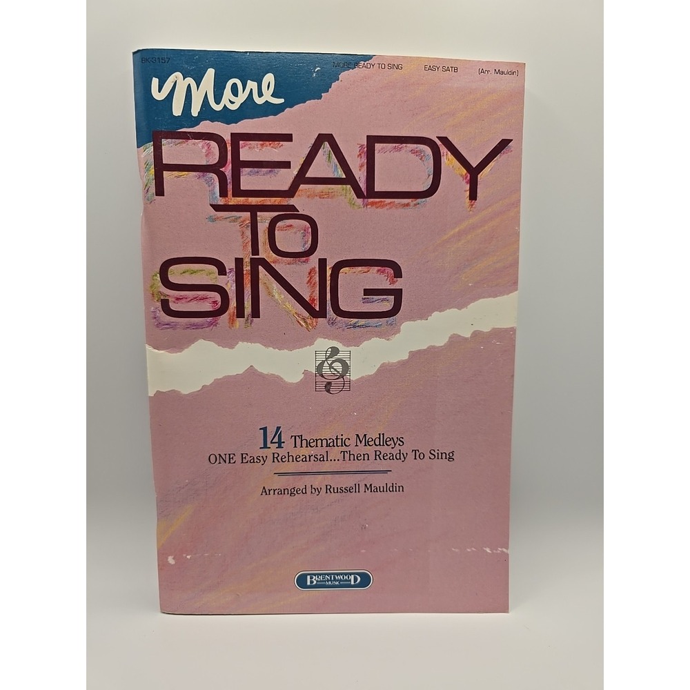 READY TO‎ SING 14 Thematic Medleys By Russell Mauldin 14 Arrangements